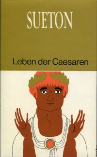 Suetonius Tranquillus, Leben der Caesaren. (Umschlag)