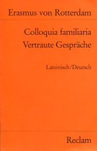 Erasmus von Rotterdam: Colloquia familiaria. Vertraute Gespräche. (Umschlag)