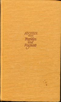 Aeschylos: Tragödien und Fragmente. (Umschlag)