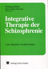 Böker, Integrative Therapie der Schizophrenie. (Umschlag)