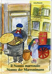 Brusetti, Il Nonno marronaio. Nonno der Marronimannn. (Umschlag)