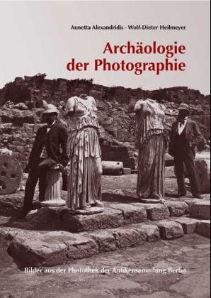Alexandridis, Archäologie der Photographie. (Einband)