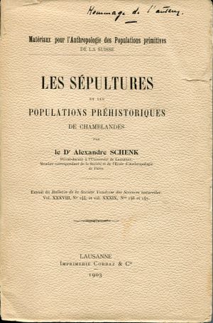 Schenk, Les sépultures et les populations préhistoriques de Chamblandes. (Einband)