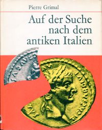 Grimal, Auf der Suche nach dem Antiken Italien. (Umschlag)