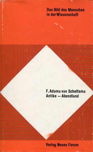 Adama Van Scheltema, Antike - Abendland. (Schutzumschlag)