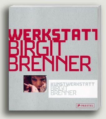 Brenner, Kunstwerkstatt Birgit Brenner. (Einband)