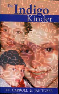 Carroll, Die Indigo-Kinder. (Umschlag)