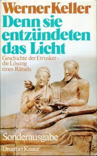 Keller, Denn sie entzündeten das Licht. (Umschlag)