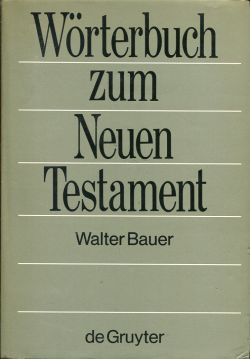 Bauer, Griechisch-deutsches Wörterbuch zu den Schriften des Neuen Testaments (Einband)