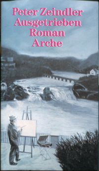 Zeindler, Ausgetrieben. (Schutzumschlag)