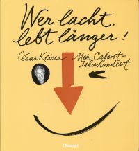 Keiser, Wer lacht, lebt länger! (Umschlag)