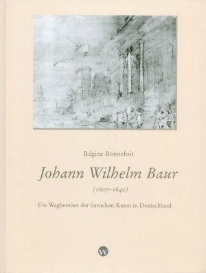 Bonnefoit, Johann Wilhelm Baur (1607 bis 1642) (Einband)