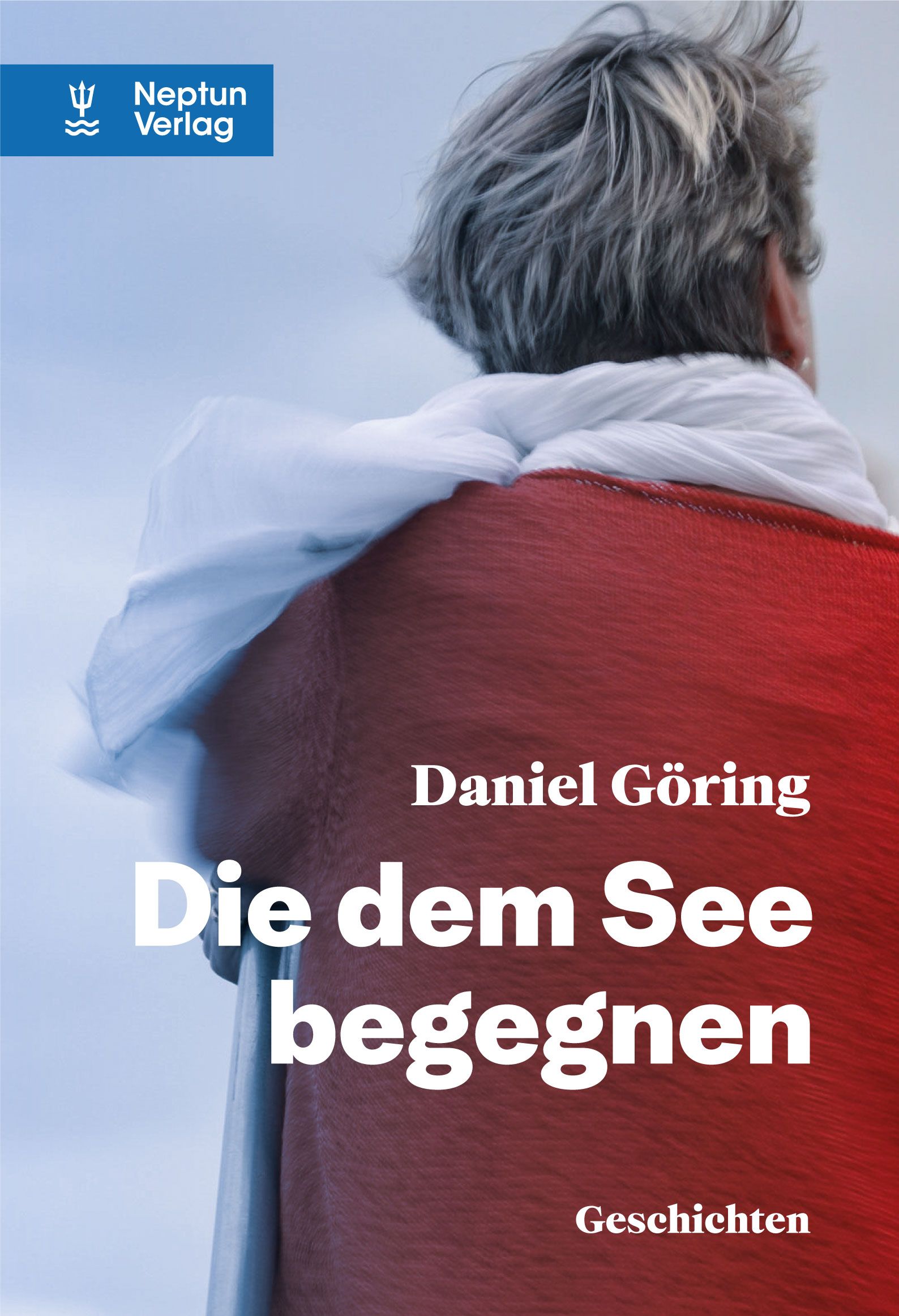 Göring, Die dem See begegnen. (Umschlag)