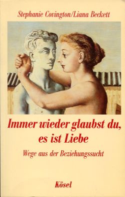 Covington, Immer wieder glaubst du, es ist Liebe. (Einband)