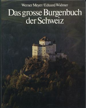 Meyer, Das große Burgenbuch der Schweiz. (Umschlag)