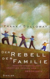 Sulloway, Der Rebell der Familie. (Umschlag)