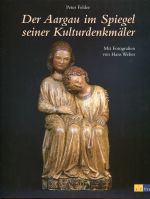 Felder, Der Aargau im Spiegel seiner Kunstdenkmäler. (Einband)