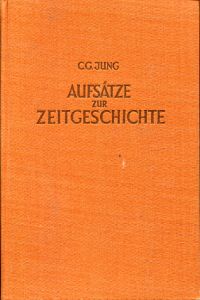 Jung, Aufsätze zur Zeitgeschichte. (Umschlag)