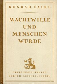 Falke, Machtwille und Menschenwürde. (Umschlag)