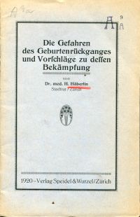Haeberlin, Die Gefahren des Geburtenrückganges und Vorschläge zu dessen Bekämpfu (Umschlag)