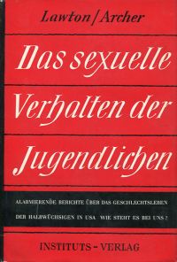 Lawton, Das sexuelle Verhalten der Jugendlichen. (Umschlag)