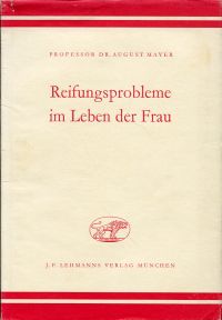 Mayer, Reifungsprobleme im Leben der Frau. (Umschlag)