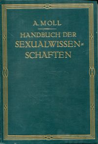 Moll, Handbuch der Sexualwissenschaften mit besonderer Berücksichtigung der kult (Umschlag)