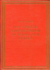 Moreck, Das weibliche Schönheits-Ideal im Wandel der Zeiten. (Umschlag)