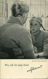 Seelmann, Wie soll ich mein Kind aufklären?. (Umschlag)
