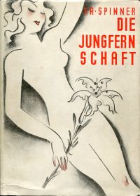 Spinner, Die Jungfernschaft. (Umschlag)