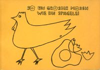 Gloor, So ein grosser Mosen wie ein Spiegelei. (Umschlag)