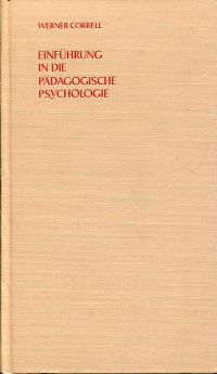 Correll, Einführung in die pädagogische Psychologie. (Umschlag)