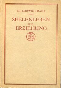 Frank, Seelenleben und Erziehung. (Umschlag)