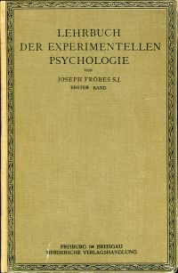 Fröbes, Lehrbuch der experimentellen Psychologie, Band 1. (Umschlag)