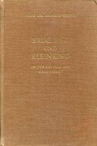Gesell, Säugling und Kleinkind in der Kultur der Gegenwart. (Umschlag)