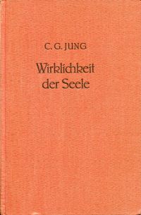 Jung, Wirklichkeit der Seele. (Umschlag)
