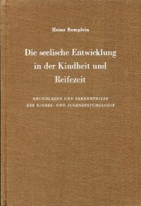 Remplein, Die seelische Entwicklung in der Kindheit und Reifezeit. (Umschlag)