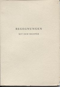 Stettler, Begegnungen mit dem Meister. (Umschlag)
