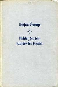 Bie, Stefan George, Richter der Zeit, Künder des Reichs. (Umschlag)