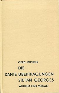 Michels, Die Dante-Übertragungen Stefan Georges. (Umschlag)