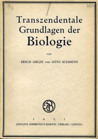 Oelze, Transzendentale Grundlagen der Biologie. (Umschlag)