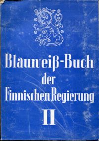 Blauweiss-Buch der finnischen Regierung, II. (Umschlag)