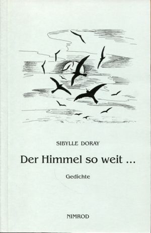 Doray, Der Himmel so weit. (Einband)