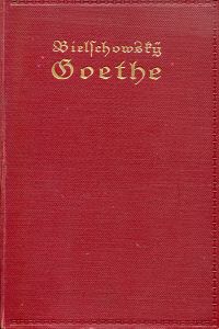 Bielschowsky, Goethe. (Umschlag)