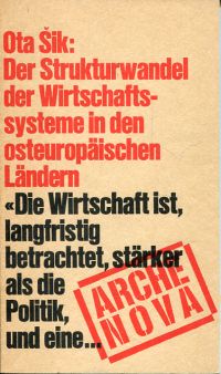 Sik, Der Strukturwandel der Wirtschaftssysteme in den osteuropäischen Ländern. (Umschlag)