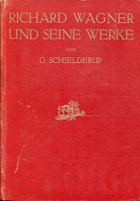 Schjelderup, Richard Wagner und seine Werke. (Umschlag)