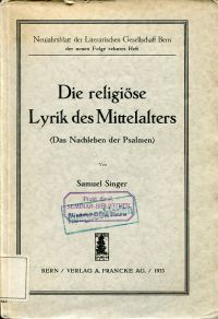 Singer, Die religiöse Lyrik des Mittelalters. (Umschlag)
