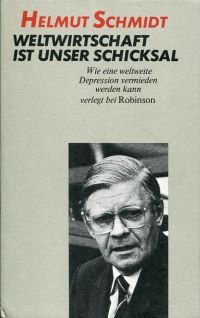 Schmidt, Weltwirtschaft ist unser Schicksal. (Umschlag)