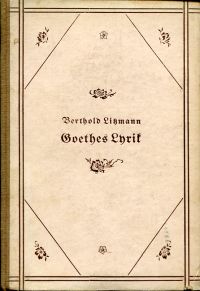 Litzmann, Goethes Lyrik. (Umschlag)
