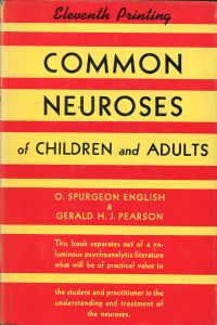 Spurgeon English, Common Neuroses of Children and Adults. (Umschlag)